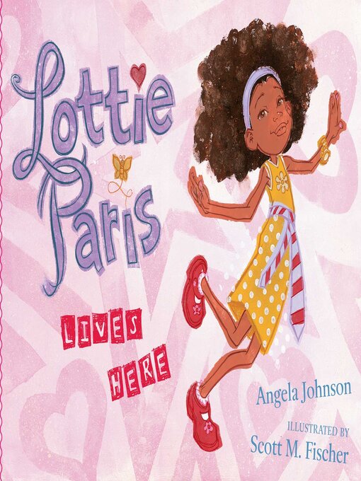 Title details for Lottie Paris Lives Here by Angela Johnson - Wait list